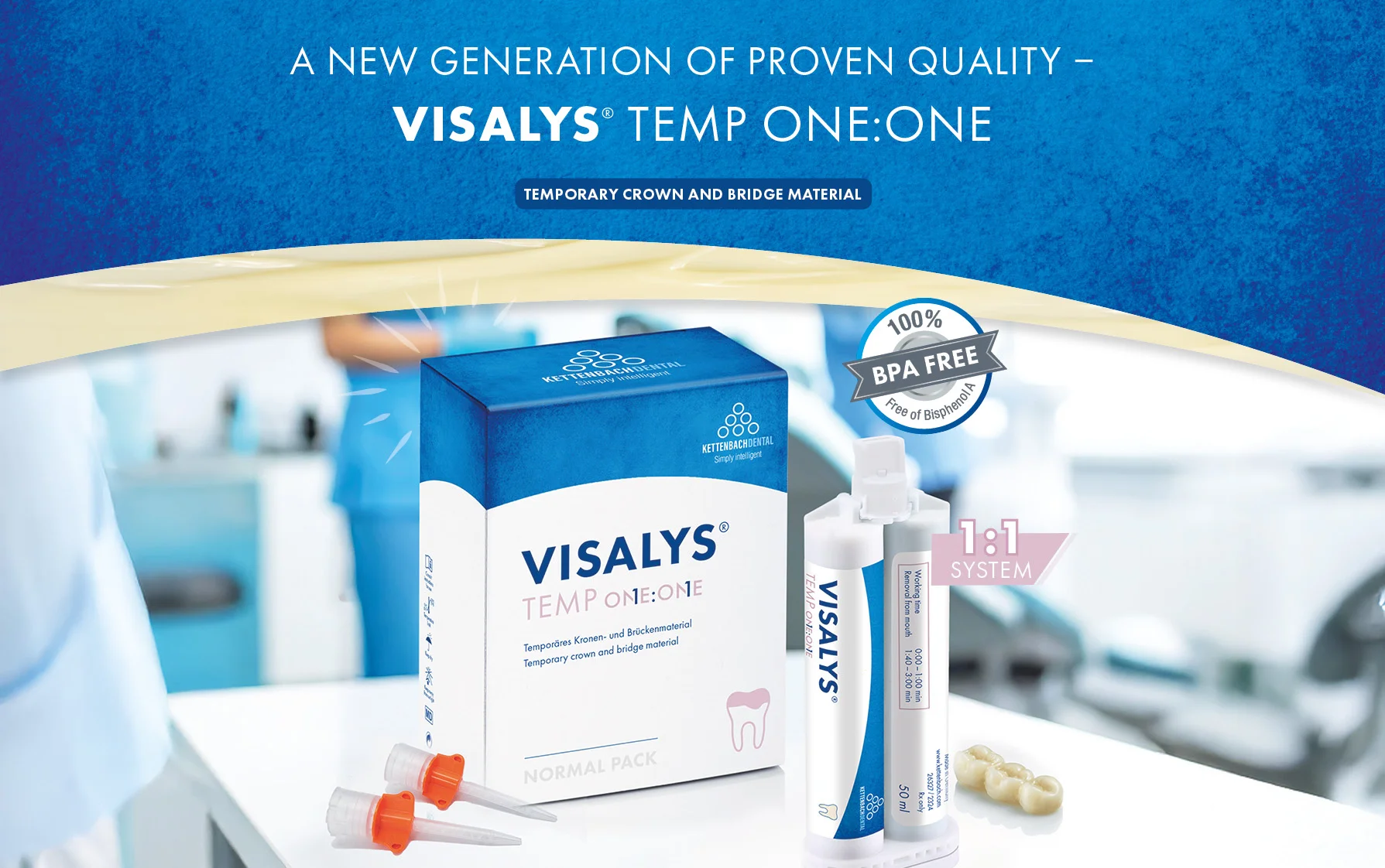 A new generation of proven quality - Visalys® Temp One:One